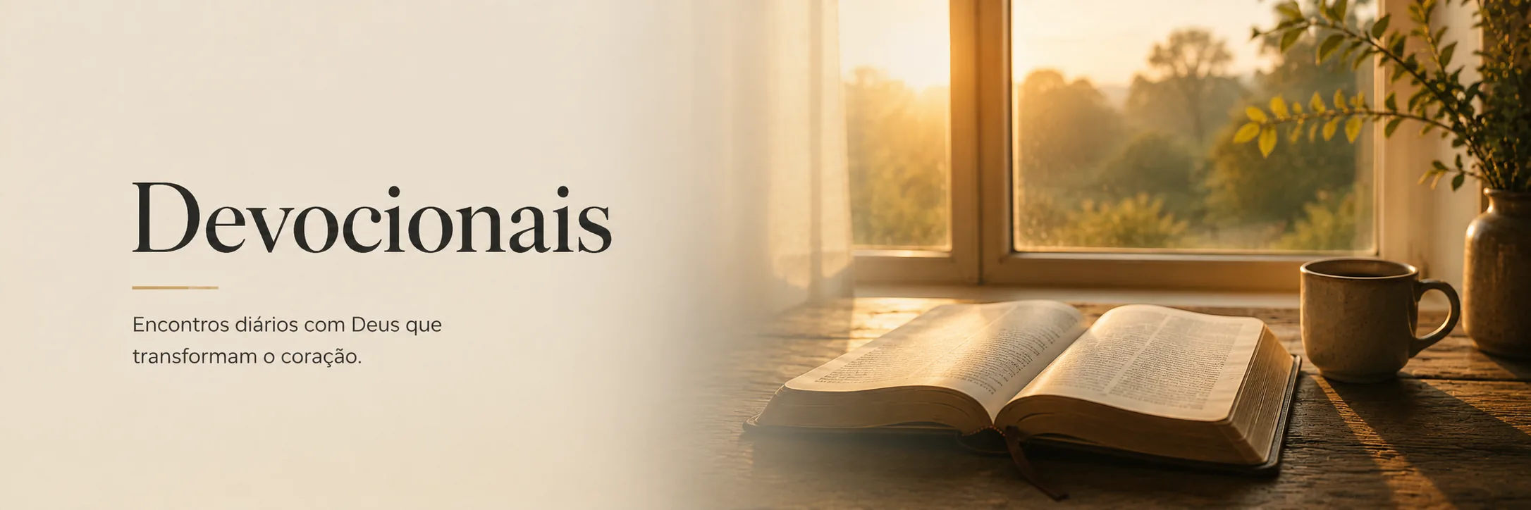 Devocionais — Encontros diários com Deus que transformam o coração